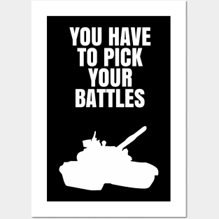 motivation pick your battles Posters and Art